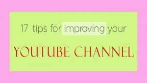 17-tips-improve-youtube-channel